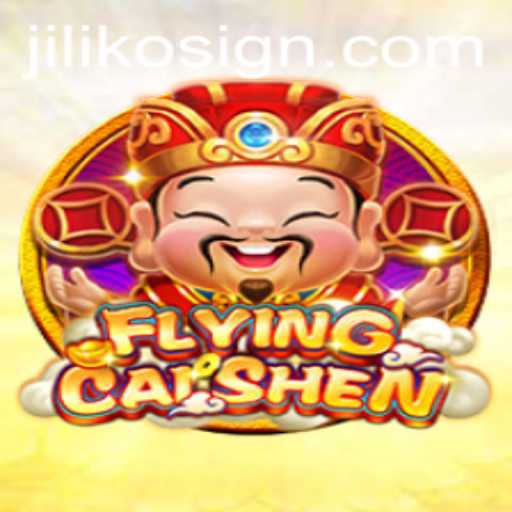 FlyingCaiShen: A Dive into the Thrilling World of Jiliko Gaming